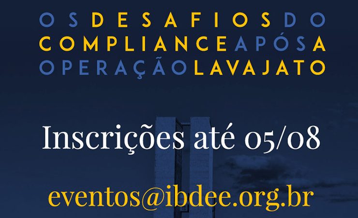 Os desafios do Compliance após a Operação Lava jato