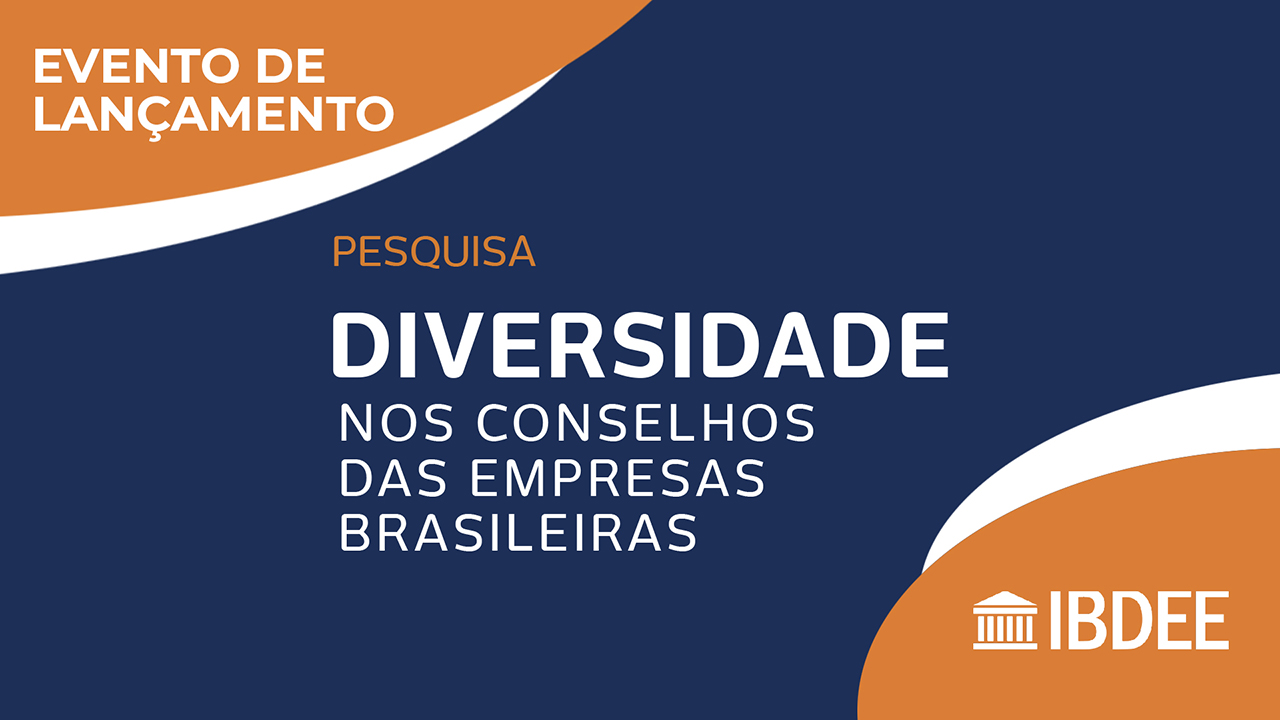 Diversidade nos Conselhos das Empresas Brasileiras